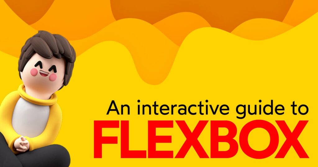 Cartoon image of a smiling person with the text "An Interactive Guide to Flexbox"